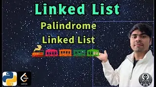 LeetCode 234 | Palindrome Linked List | Python Solution Explained | AlgoYogi