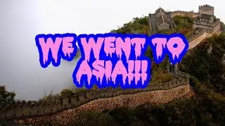 THINGS GOT CRAZY ON OUR TRIP TO ASIA!