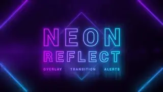 Neon Reflect Twitch Overlay and Alerts Stream Package for OBS