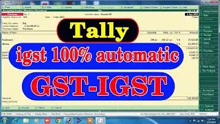 igst in tally | igst | igst auto calculate in tally erp 9 | igst purchase entry in tally erp 9