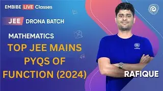 Top JEE Mains PYQs of  Function (2024) | Mathematics | JEE Main & Advanced I Rafique Sir