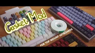 Making any Top Mounted Keyboard Gasket Mounted | Experiment on Gasket Mount Mod