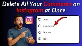 How to Delete All Your Comments on Instagram at Once (2025)
