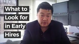 What Startups Should Look for in Early Hires | Forbes Finance Council - Jason Lee