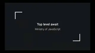 Top level await JavaScript