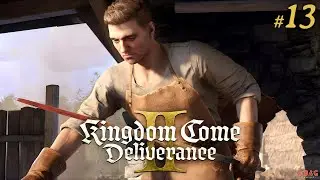Ein wahrer MANN hat harten STAHL in seinen Händen |#13| Kingdom Come Deliverance 2