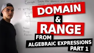 MHF4U (1.1) - finding domain and range from algebraic expressions part 1