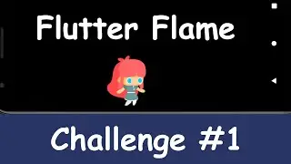 Flutter 2.0 and Flame 1.0 - Animating Game Sprites Tutorial Challenge #1