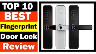 Fingerprint Door Lock | Top 10 Best Fingerprint Door Lock Review in 2021