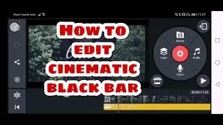 How to Add  Cinematic black bar - On Kinemaster  Tutorial