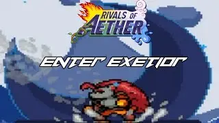 Grisso's Rivals of Aether #20: Enter Exetior