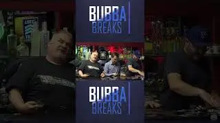 Episode 2 of Bubba Breaks is here!