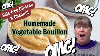 Salt-free & Oil-free Homemade Vegetable Bouillon