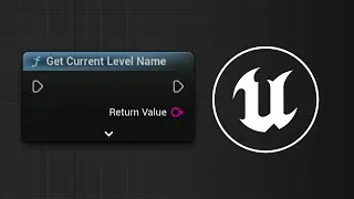 Get Current Level Name (Functions) - Tüm Node'lara Bakış | Unreal Engine 5 Tutorial 