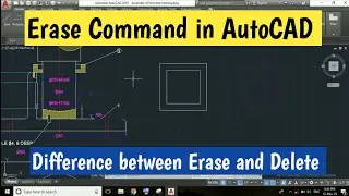 How to use erase command in AutoCAD | Erase Command in AutoCAD | AutoCAD Tutorials