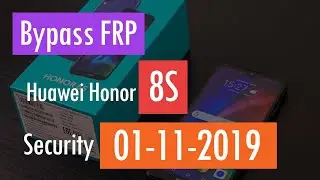 Bypass FRP Huawei Honor 8S B105 Android 9.0 Last security