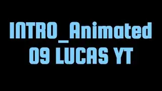 require Headphones 🎧feel bass _Intro of 09 LUCAS YT video_4K HD quality_2021/