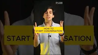 How to start conversation with anyone