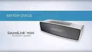 Bose SoundLink Mini - Checking the Battery Status
