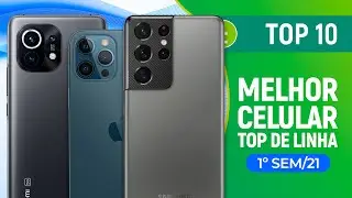 TOP 10! BEST FLAGSHIP PHONE to BUY in 2021 | TudoCelular's Guide
