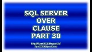 Over clause in SQL Server - Part 30