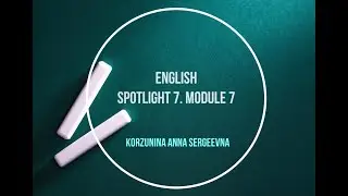 Spotlight 7. Module 7c,d