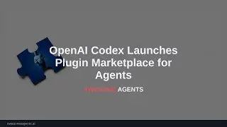 OpenAI Codex Launches Plugin Marketplace for Agents