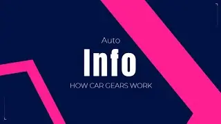 How Car Gears Work