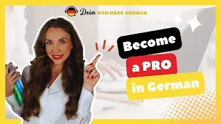 Become a Business German Pro in 3 Easy Steps