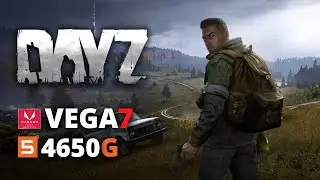 DAYZ (The best settings for VEGA Graphics) | VEGA 7 OC RYZEN 5 4650G\4600G 16Gb Ram | all settings