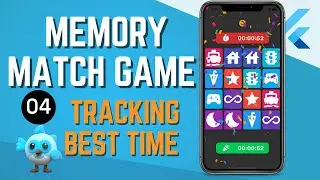 Part 04 Memory Match Game Using Flutter | Tracking Best Time and Adding Confetti