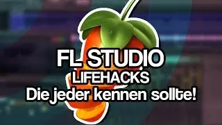 👨‍🏫10 Easy FL Studio LIFEHACKS (FL Studio 20 Tutorial) | 2019👨‍🏫