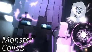 Monster Collab part 6 [Hosted by @Chain206 ]