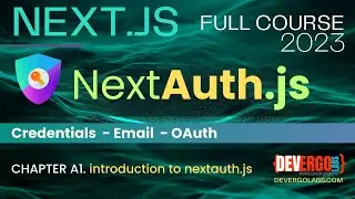 NextAuth in Next.js App Router - CH. A1 Introduction - credentials email oAuth - Full Course 2023