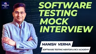 Software Testing Mock Interview | Software Testing Interview Question