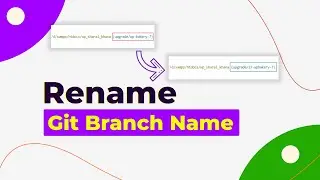 Rename Git Branch Name | Git Troubleshooting