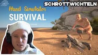 Hand Simulator Survival[Deutsch/German]|Schrottwichteln Deluxe!|Angezockt/Gameplay