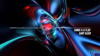 Vanic X K Flay-Cant Sleep