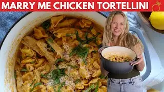 Marry Me Chicken Tortellini | A One Pot Dinner
