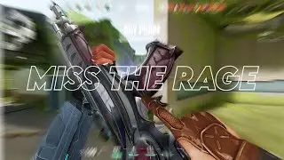 Plane X Miss the rage (Valorant Montage)