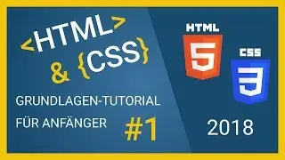 🔆HTML & CSS Tutorial 2018 - Grundkurs für Anfänger Teil 1: HTML-Tags  (Deutsch) 🔆