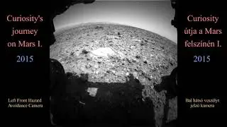 Curiosity's Journey on Mars / Curiosity útja a Mars felszínén
