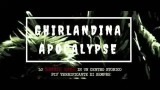 TRAILER - Ghirlandina Apocalypse