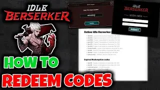 How to Redeem Codes (Coupons) and NEW CODES LIST (JAN 26) // Idle Berserker Beginners Guide