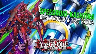 Speedroid Kashtira Deck Profile & Test Hands - Post CYAC