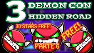 3 DEMON FREE! DEMONS SECRET WAY! 30 STARS FREE! -HIDDEN ROAD STARS GRATIS !!! #6/GEOMETRY DASH/ ST15