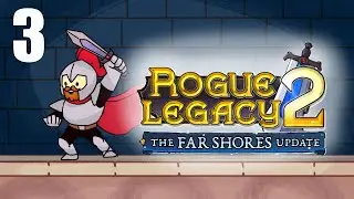 TOO MANY COOKS  - Let's Play Rogue Legacy 2 [Early Access] - PC Gameplay Part 3