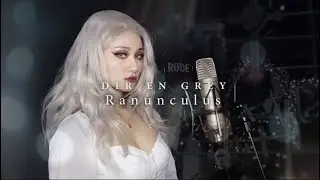 DIR EN GREY - Ranunculus Cover 歌ってみた