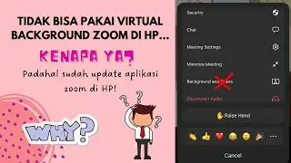 Why virtual background option on zoom on mobile not appear?