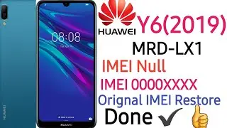 Huawei Y6(2019) MRD-LX1 IMEI  Unknown IMEI null Orignal IMEI Rapier Done ✔